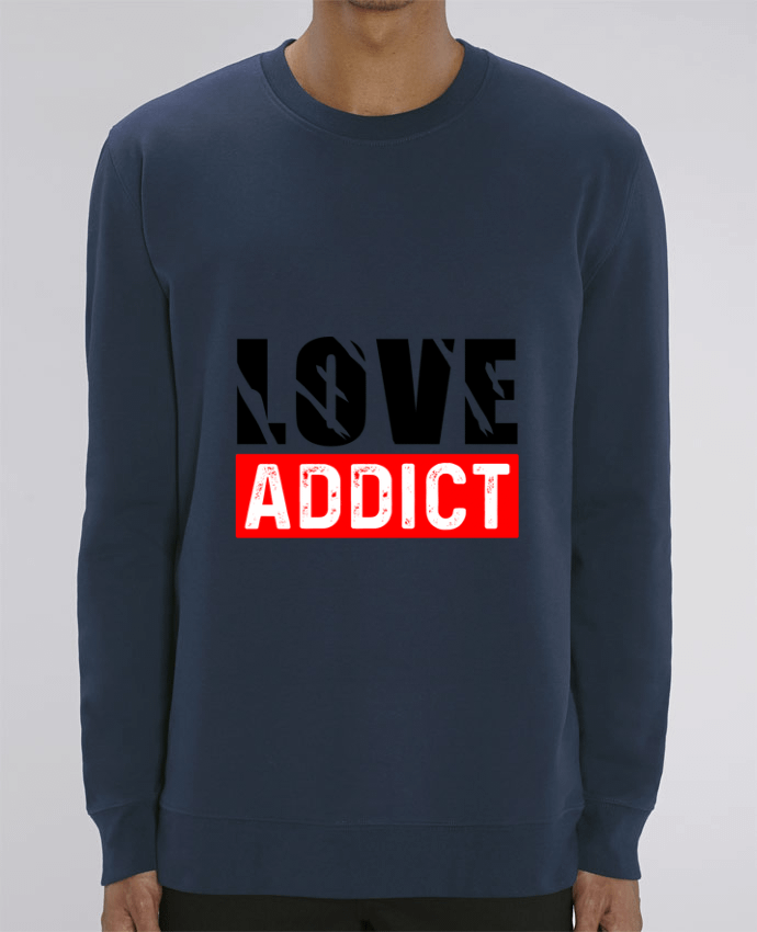 Sweat Col Rond Unisexe 350gr Stanley CHANGER Love Addict Par Sole Tshirt