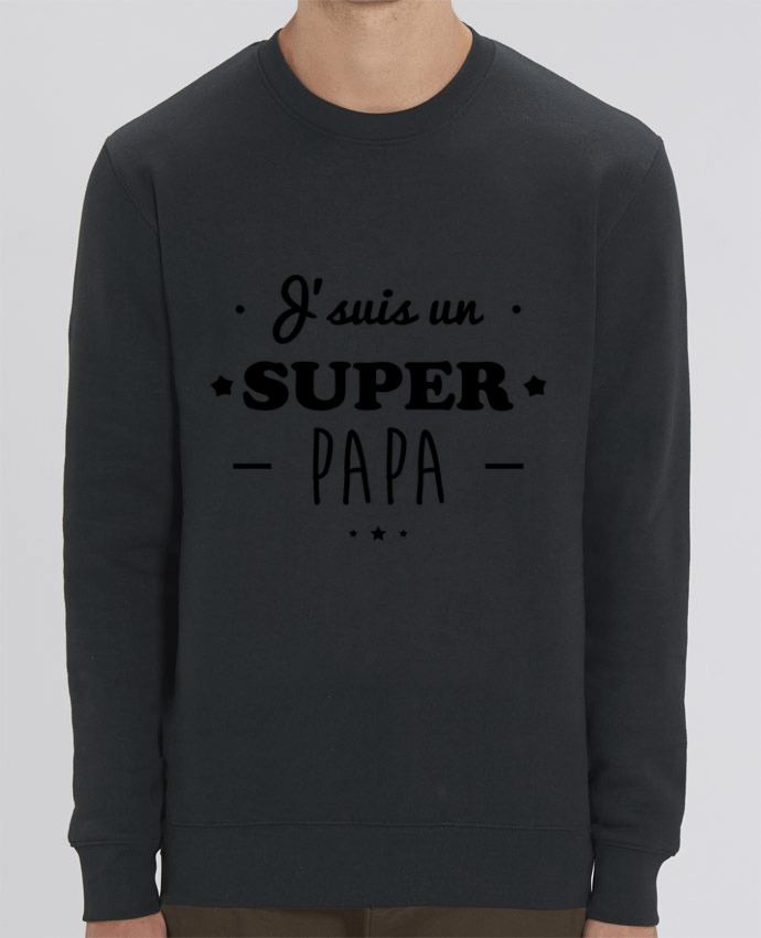 Sudadera Cuello Redondo Unisex 350gr Stanley CHANGER Super papa,cadeau père,fête des pères Par Benichan