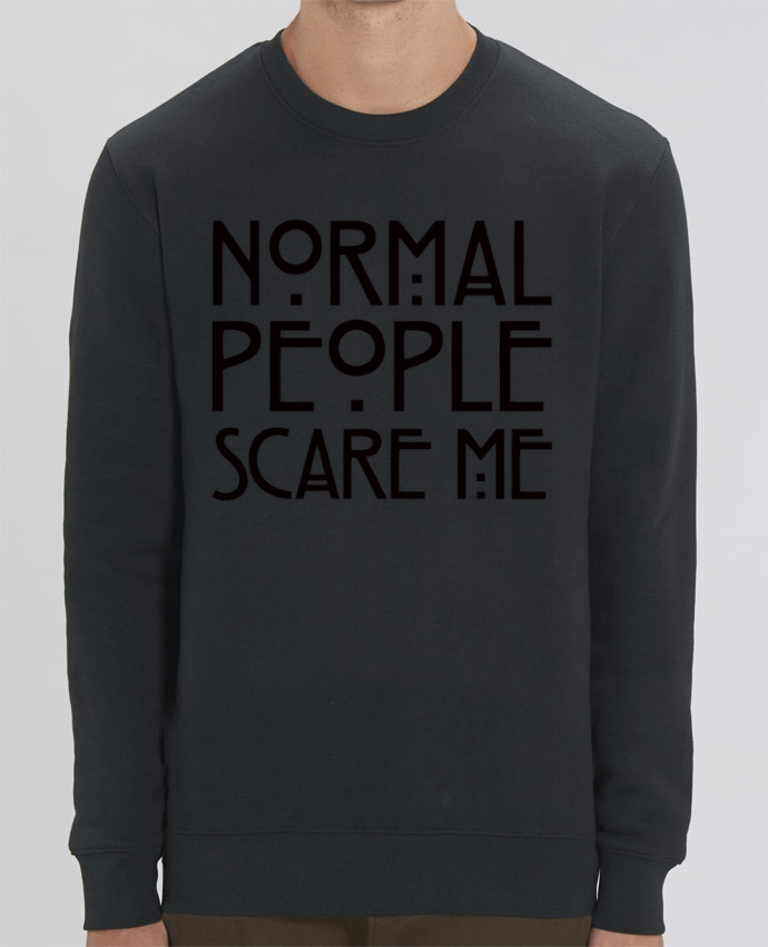 Sweat-shirt Normal People Scare Me Par Freeyourshirt.com