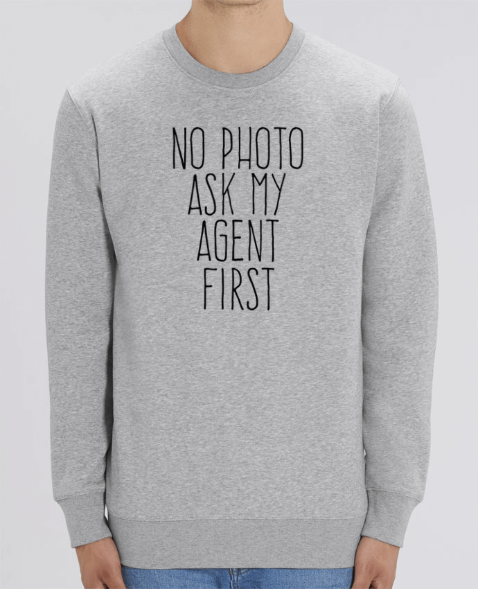 Sweat-shirt No photo ask my agent Par justsayin