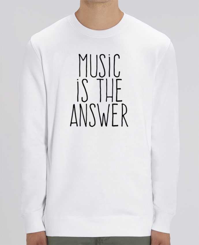 Sweat-shirt Music is the answer Par justsayin