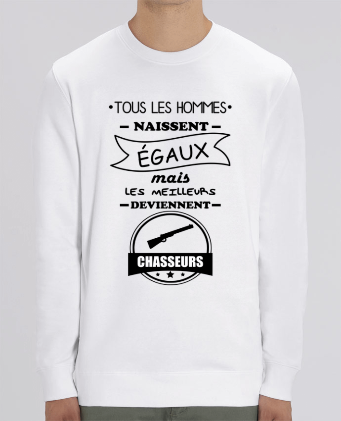 Sweat-shirt Tous les hommes ... les meilleurs deviennent chasseurs,chasseur,chasse Par Benichan