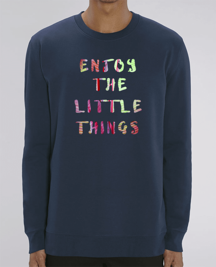 Sudadera Cuello Redondo Unisex 350gr Stanley CHANGER Enjoy the little things Par Les Caprices de Filles