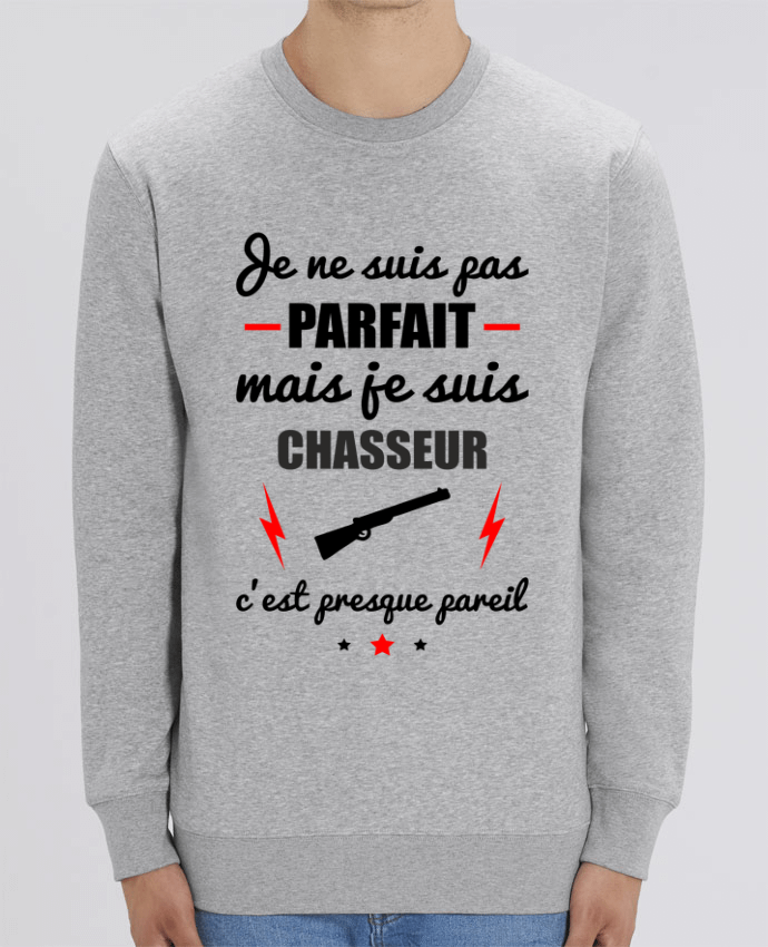 Sweat-shirt Je ne suis pas parfait mais je suis chasseur c'est presque pareil Par Benichan