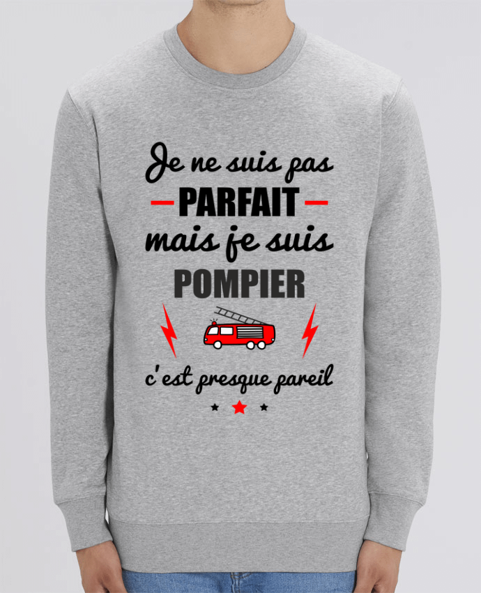 Unisex Crew Neck Sweatshirt 350G/M² Changer Je ne suis pas byfait mais je suis pompier c'est presque byeil Par Benichan