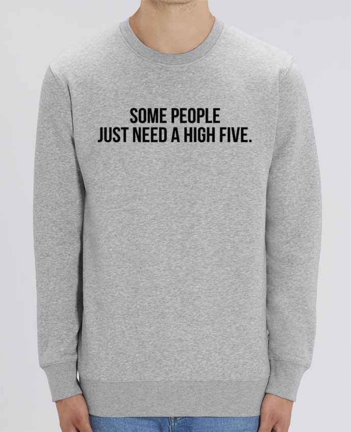 Sweat-shirt Some people just need a high five. Par Bichette