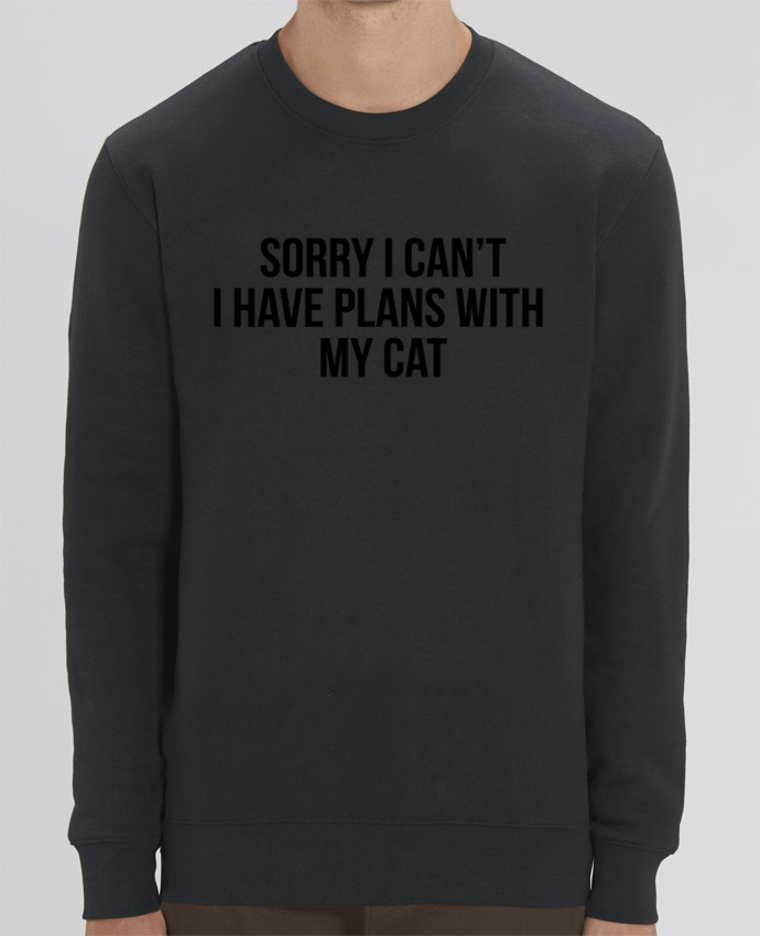 Unisex Crew Neck Sweatshirt 350G/M² Changer Sorry I can't I have plans with my cat Par Bichette