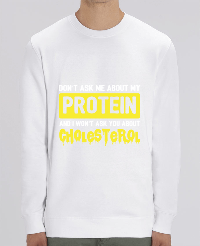 Sweat-shirt Protein cholesterol Par Bichette