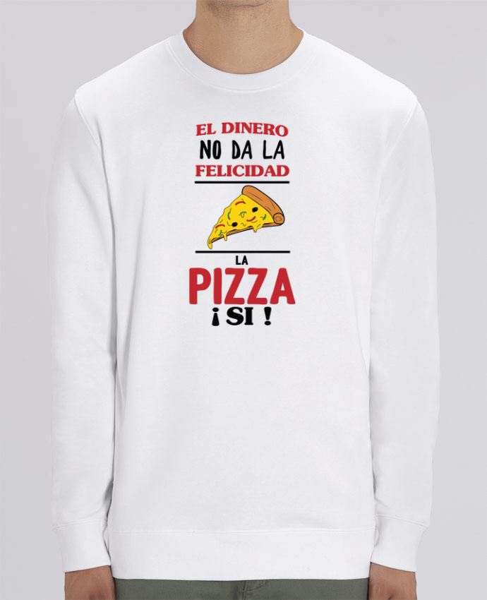 Sweat-shirt El dinero no da la felicidad, la pizza si ! Par tunetoo