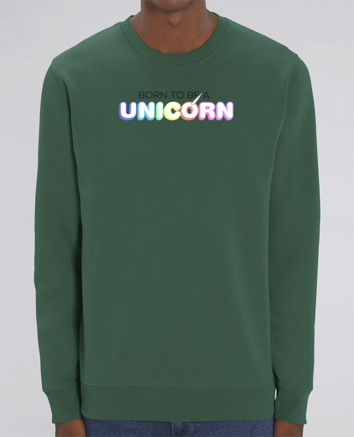 Sweat Col Rond Unisexe 350gr Stanley CHANGER Born to be a unicorn Par tunetoo
