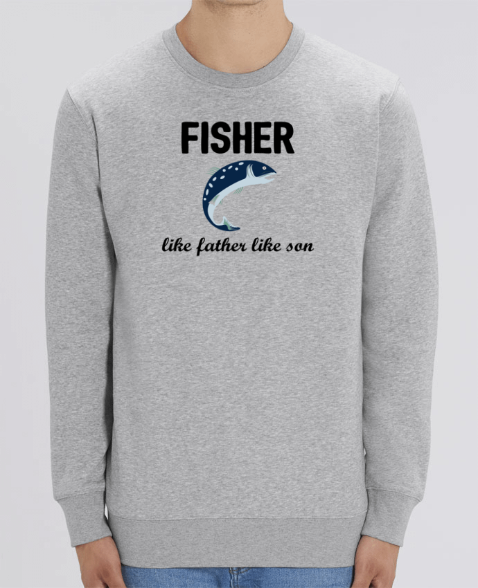 Unisex Crew Neck Sweatshirt 350G/M² Changer Fisher Like father like son Par tunetoo