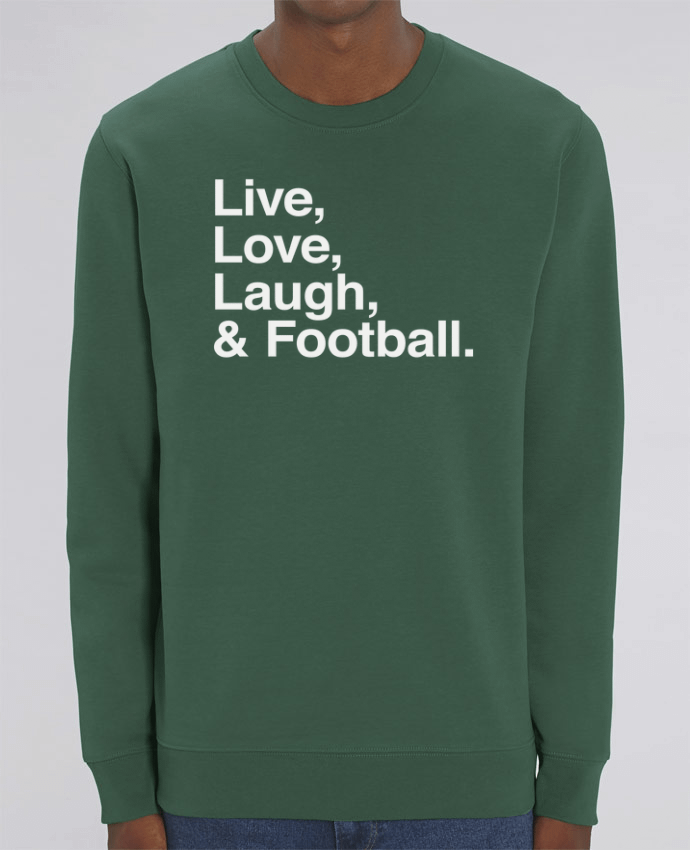Sweat-shirt Live Love Laugh and football - white Par justsayin