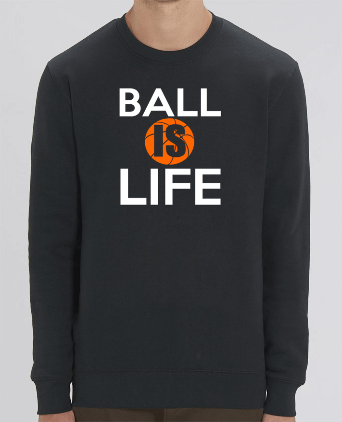Sweat-shirt Ball is life Par Original t-shirt