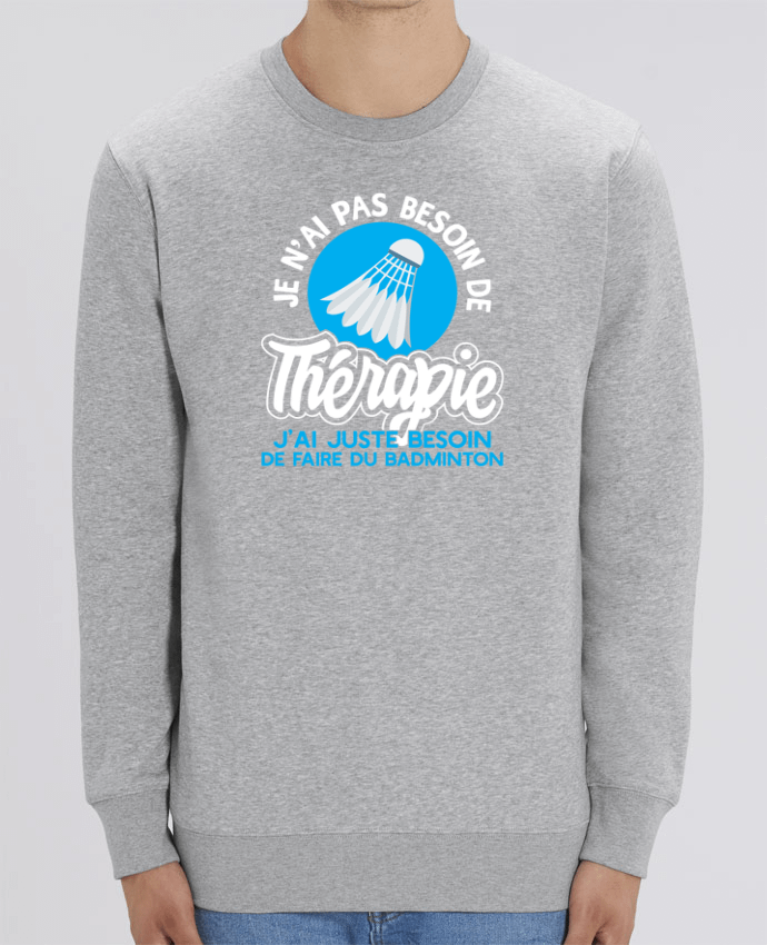 Sweat-shirt Thérapie badminton Par Original t-shirt