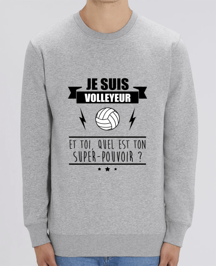 Sweat-shirt Je suis volleyeur et toi, quel est ton super-pouvoir ? Par Benichan