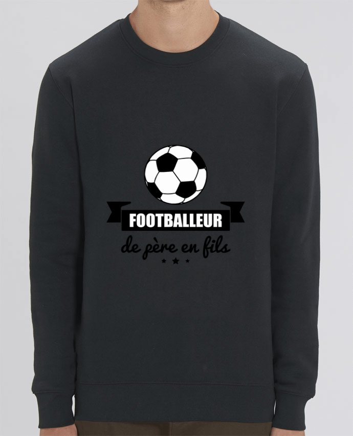 Sweat-shirt Footballeur de père en fils, foot, football Par Benichan