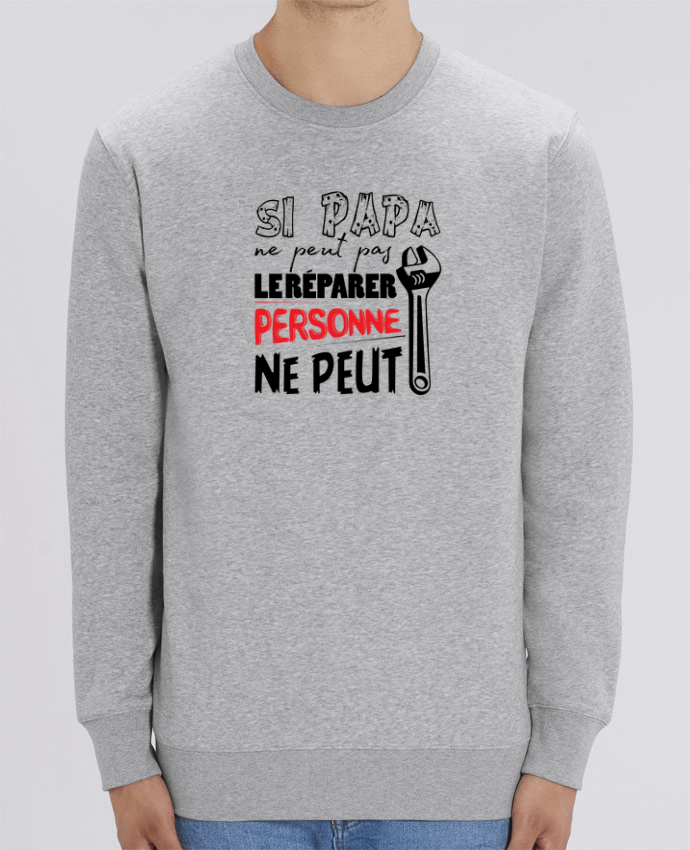 Sweat-shirt Si papa ne peut pas le réparer... Par tunetoo