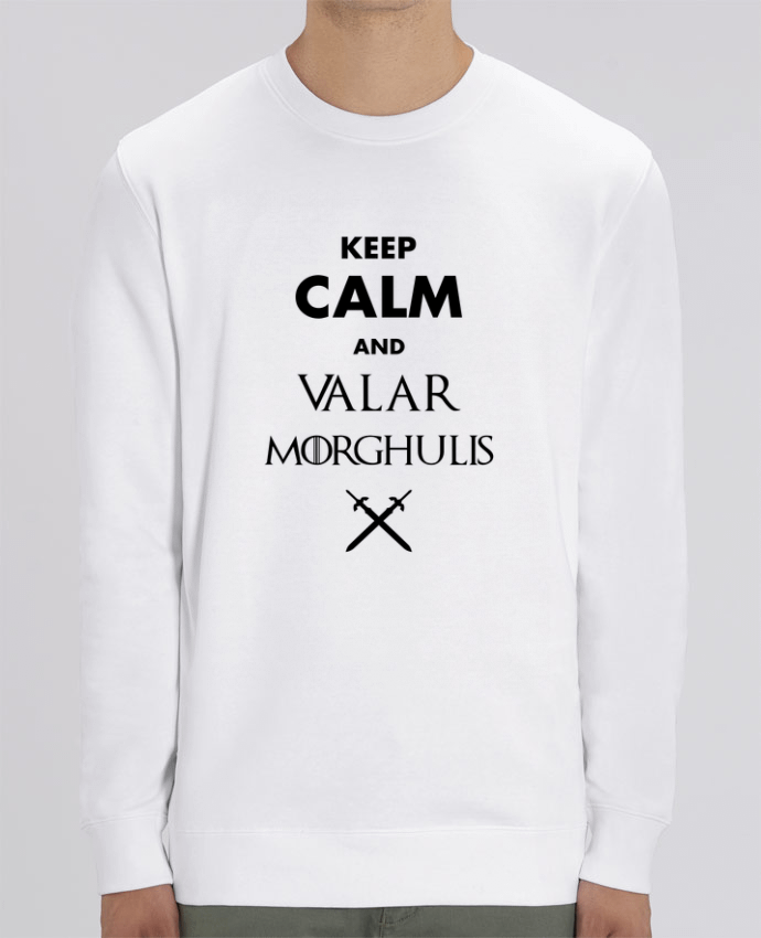 Unisex Crew Neck Sweatshirt 350G/M² Changer Keep calm and Valar Morghulis Par tunetoo