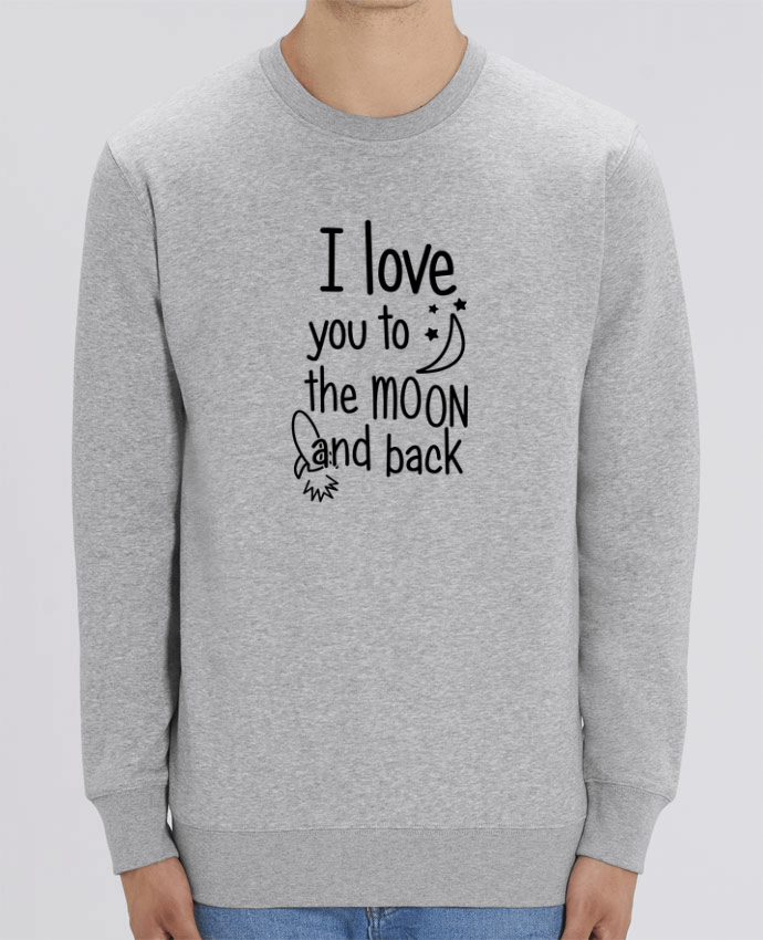 Unisex Crew Neck Sweatshirt 350G/M² Changer I love you to the moon and back Par tunetoo