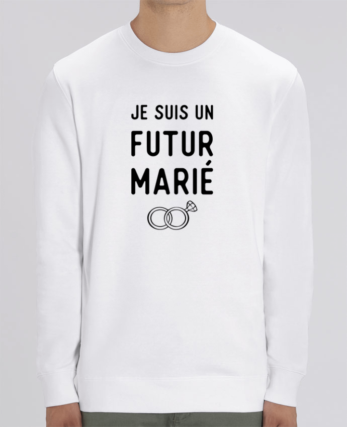 Sudadera Cuello Redondo Unisex 350gr Stanley CHANGER Je suis un futur marié mariage evg Par Original t-shirt