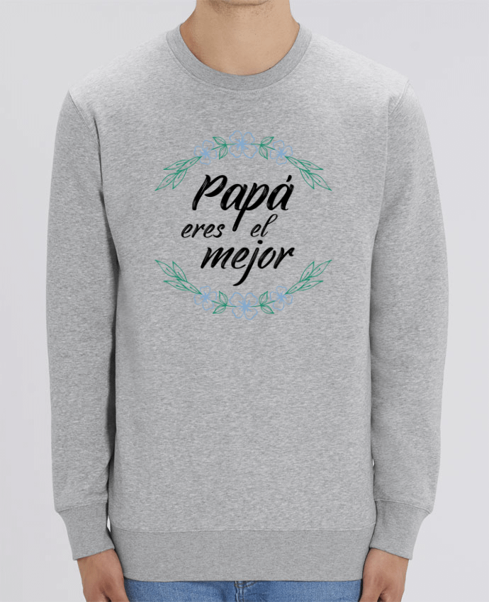 Unisex Crew Neck Sweatshirt 350G/M² Changer Papa eres el mejor Par tunetoo