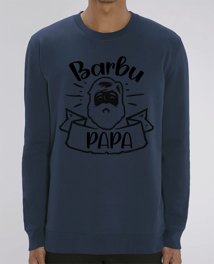 Sweat-shirt Papa Barbu - Fête des pères Par CREATIVE SHIRTS