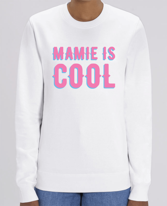 Sweat-shirt Mamie is cool Par tunetoo