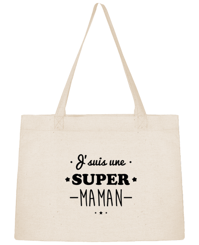 Sac Shopping J'suis une super maman, cadeau fête des mères par Benichan