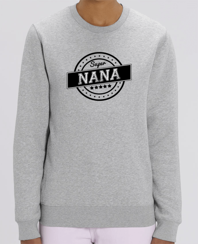 Sweat-shirt Super nana Par justsayin