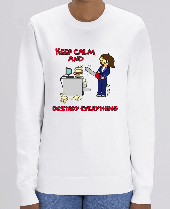 Sweat-shirt keep calm and destroy everything Par lunática