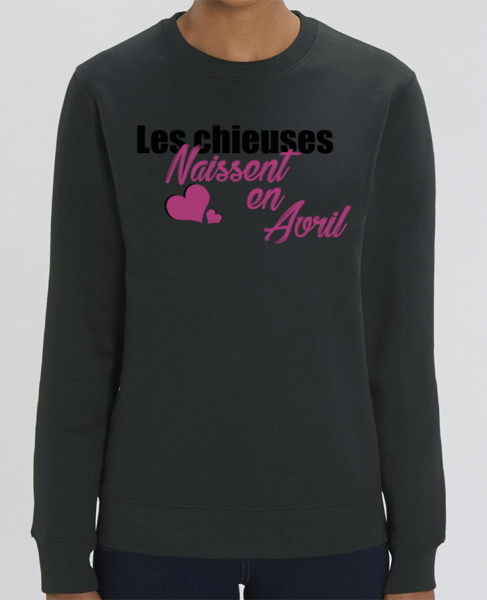 Sweat-shirt Les chieuses naissent en Avril Par tunetoo