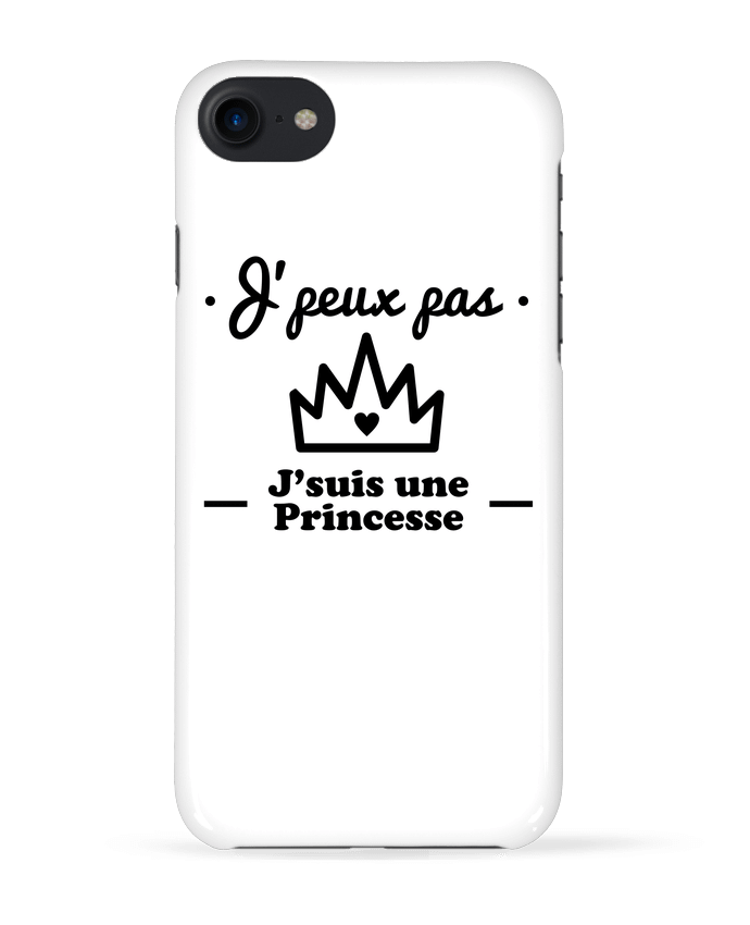 COQUE 3D Iphone 7 J'peux pas j'suis une princesse, humour, citations, drôle de Benichan