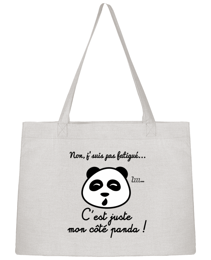 Shopping tote bag Stanley Stella Non j'suis pas fatigué c'est mon côté panda by Benichan