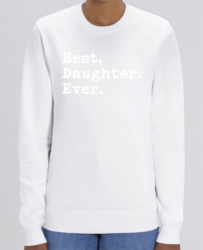 Sweat-shirt Best Daughter Ever Par Original t-shirt