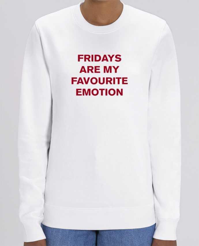 Sweat Col Rond Unisexe 350gr Stanley CHANGER Fridays are my favourite emotion Par tunetoo