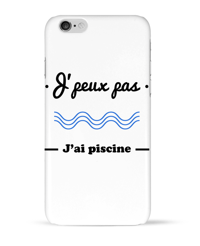 Carcasa  Iphone 6 J'peux pas j'ai piscine, je peux pas por Benichan