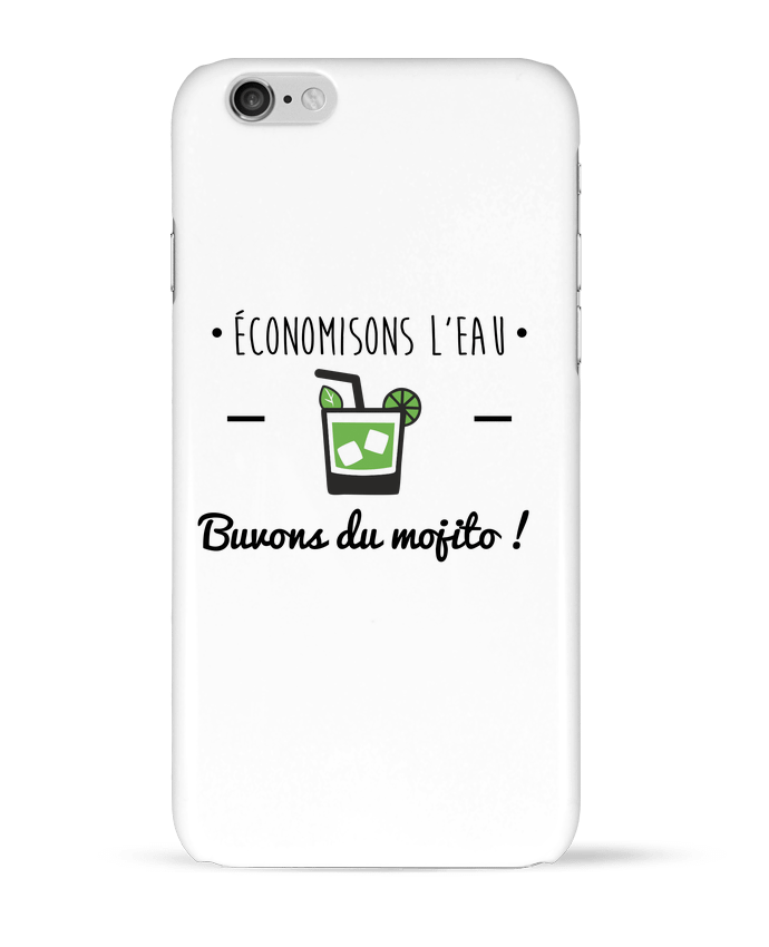 Case 3D iPhone 6 Économisons l'eau, buvons du mojito ! Humour , alcool , citations by Benichan