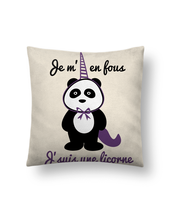 Cushion suede touch 45 x 45 cm Je m'en fous j'suis une licorne, panda by Benichan