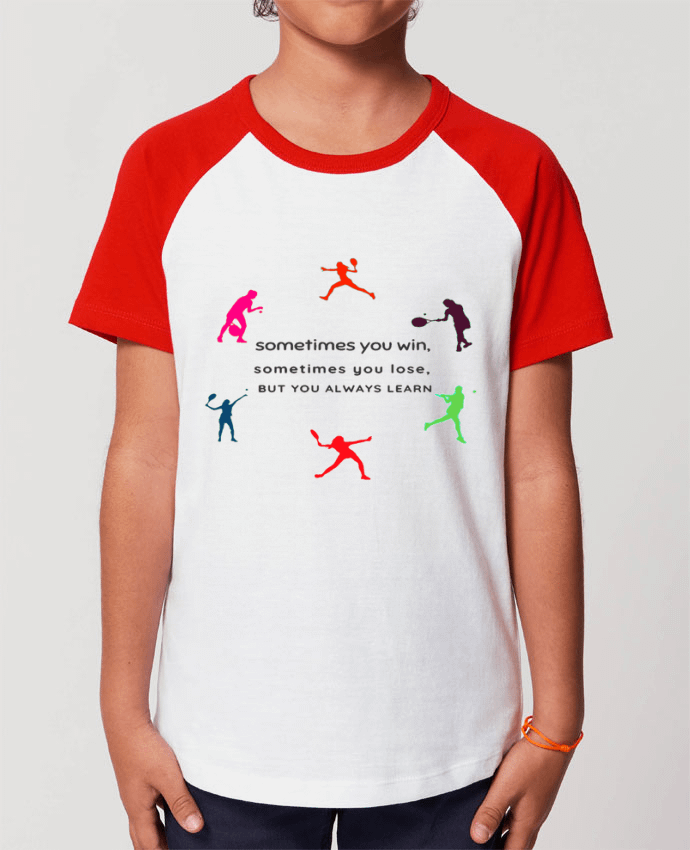 Tee-shirt Enfant SOMETIMES YOU WIN Par SARA BOSS desgin