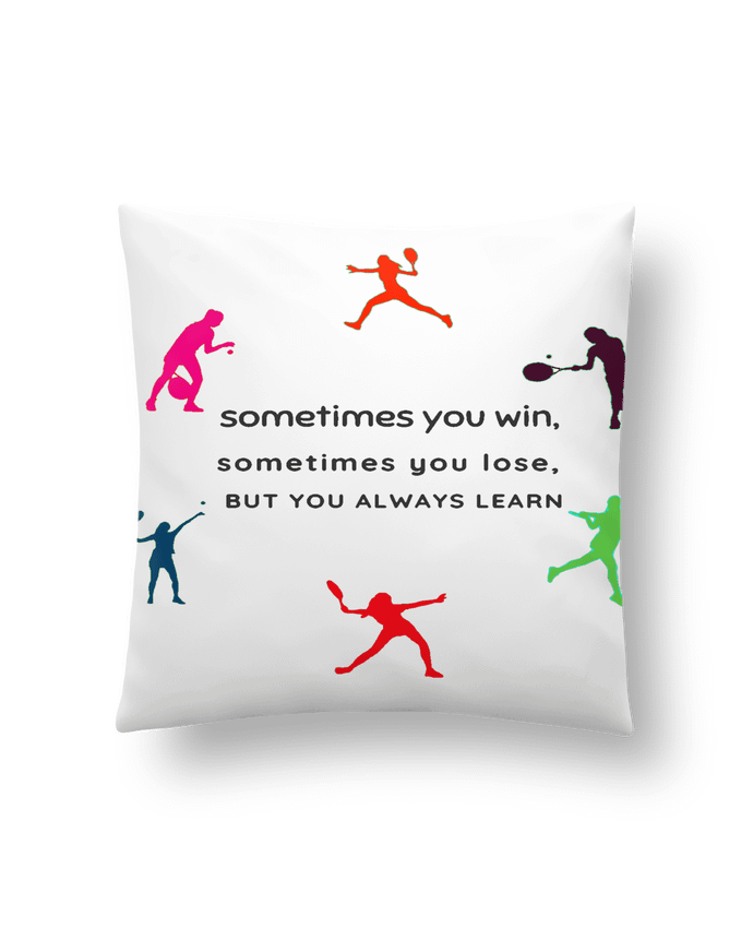 Coussin SOMETIMES YOU WIN par SARA BOSS desgin