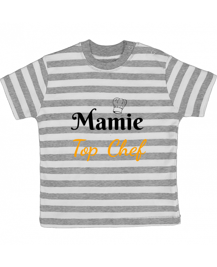 Tee-shirt bébé à rayures Mamie Top Chef par Seb337413