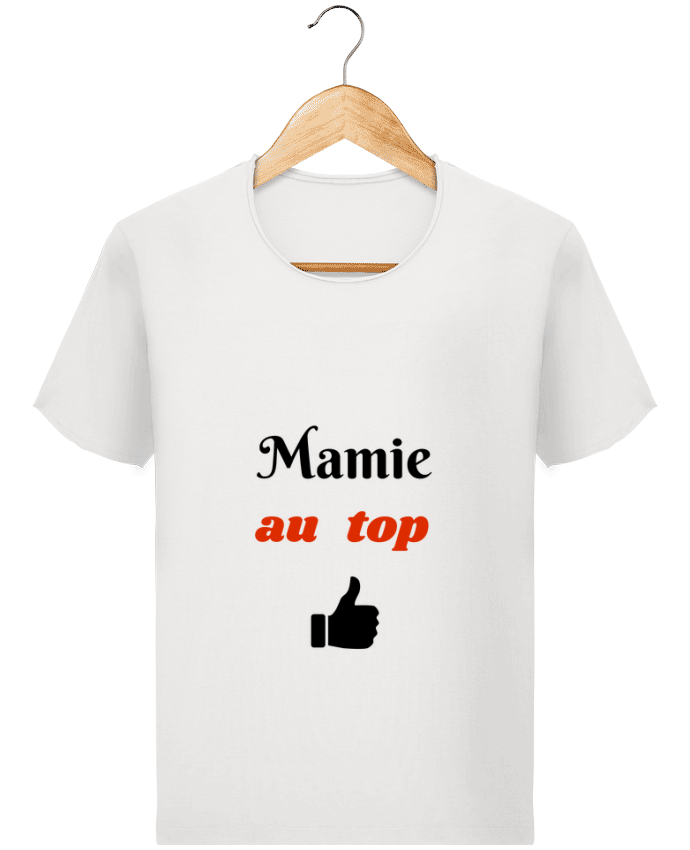  T-shirt Homme vintage Mamie au top par Seb337413