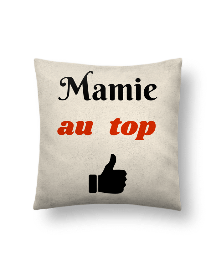 Coussin suédine Mamie au top par Seb337413