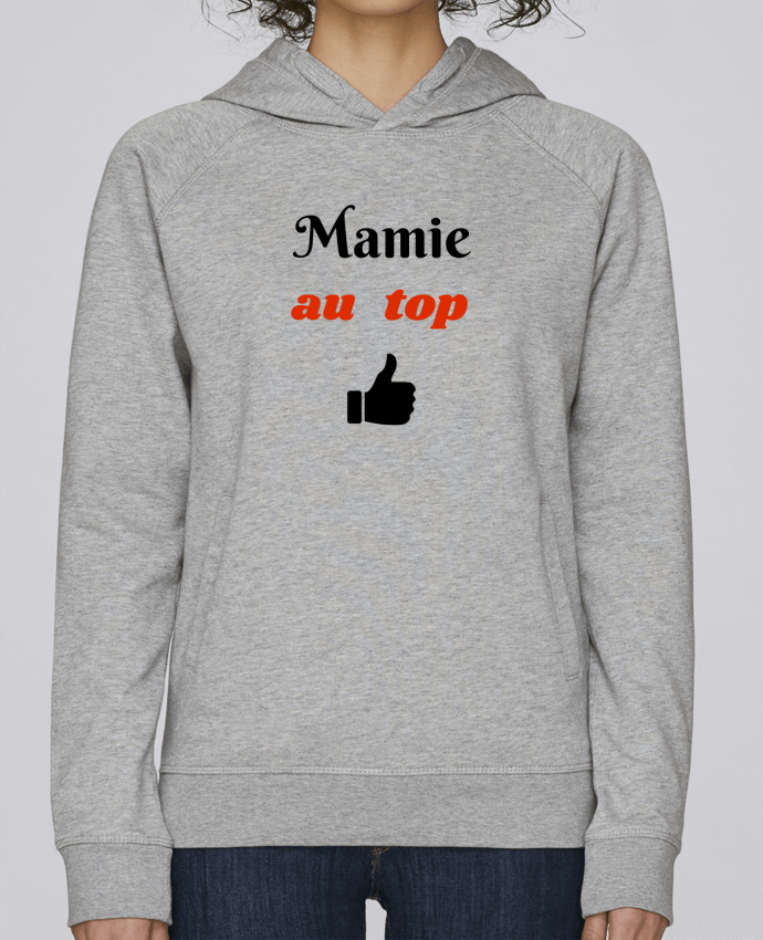 Sweat capuche femme Mamie au top par Seb337413