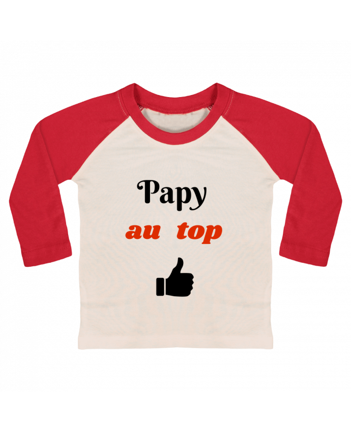 Tee-shirt Bébé Baseball ML Papy au top par Seb337413