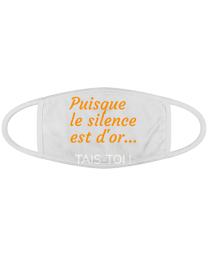 Masque Puisque le silence est d'or .... TAIS-TOI ! par Seb337413