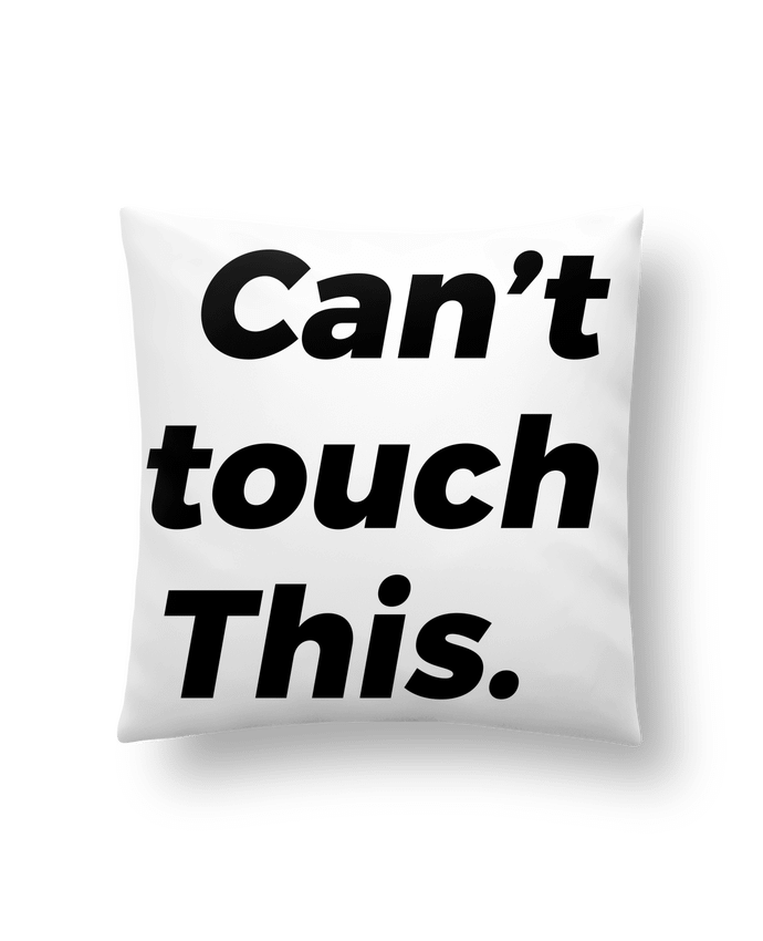Coussin can't touch this. par tunetoo