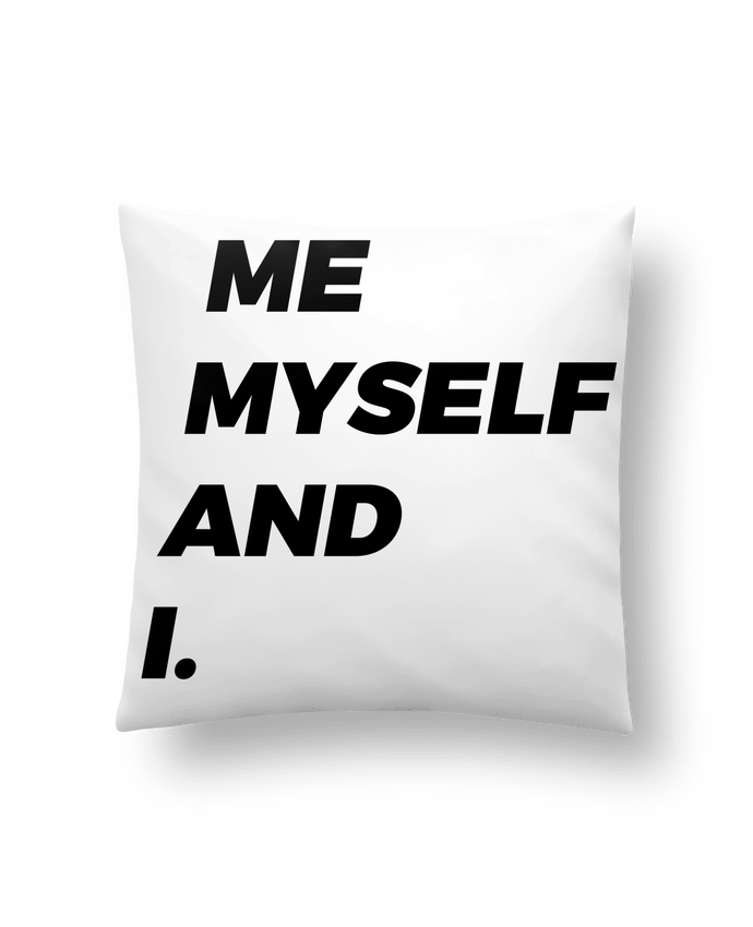 Coussin me myself and i. par tunetoo