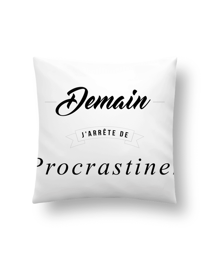 Cushion synthetic soft 45 x 45 cm demain j'arrête de procrastiner by tunetoo