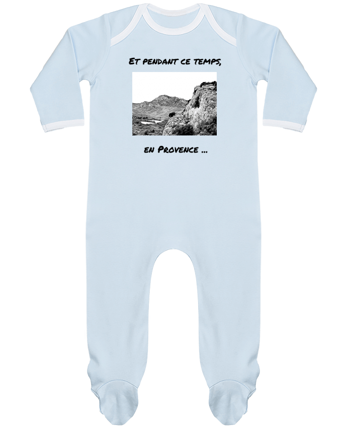 Body Pyjama Bébé Et pendant ce temps en Provence - Les Alpilles par Seb337413